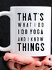 That's What I do, Yoga And Things